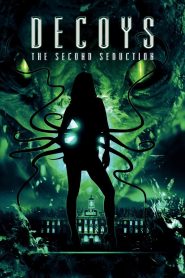 Alert [18+]⛔ Decoys 2: Alien The Second Seduction (2007) Dual Audio [Hindi ORG & ENG] WEB-DL 720p | GDRive