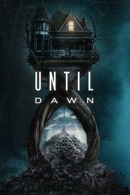 Until Dawn (2025) Dual Audio [Hindi ORG & ENG] WEB-DL 720p | GDRive