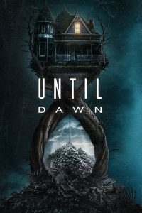 Until Dawn (2025) Dual Audio [Hindi ORG & ENG] WEB-DL 720p | GDRive