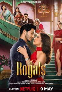 The Royals (2025) Season 1 [Ep01-08] Completed [Hindi] 720p | GDrive