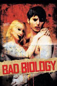 [18+] Bad Biology (2008) [English] 720p | GDrive