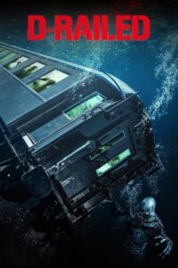 D Railed (2018) Dual Audio [Hindi ORG & ENG] WEB-DL 720p | GDRive