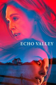 Echo Valley (2025) [English] WEB-DL 720p | GDRive