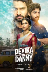 Devika & Danny (2025) S01 Complate Dual Audio [Bangla & HIndi] WEB-DL 720p | GDRive