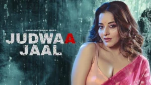 Alert [18+]⛔ Judwaa Jaal (2025) S01 Completed [Hindi] WEB-DL 720p | GDRive