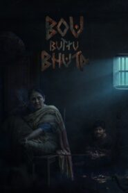 Bou Buttu Bhuta (2025) – HDTC [The Best Quality] [Audio with Esub] WEB-DL 720p | GDRive