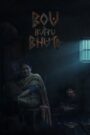 Bou Buttu Bhuta (2025) – HDTC [The Best Quality] [Audio with Esub] WEB-DL 720p | GDRive