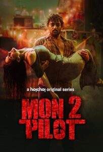 [18+] Montu Pilot (2022–) S02 Bengali Hoichoi WEB-DL