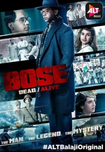 Bose: Dead/Alive (2017) Season 1 Completed [Hindi] WEB-DL 720p | GDRive