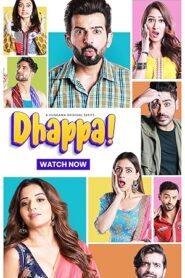 Dhappa (2022) Season 1 [Ep01-05] Completed [Hindi] WEB-DL 720p | GDRive