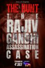The Hunt – The Rajiv Gandhi Assassination Case (2025) Season 1 [Ep01-07] Completed Dual Audio [Hindi ORG & Malayalam] WEB-DL 720p | GDRive