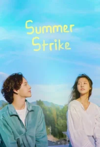 Summer Strike (2022) Season 1 [Ep01-22] Completed Dual Audio [Hindi & Korean] WEB-DL 720p | GDRive